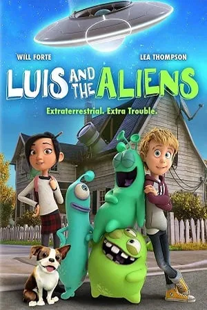 Luis and The Aliens (2018) หลุยส์ตัวแสบกับแก๊งเอเลี่ยนตัวป่วน